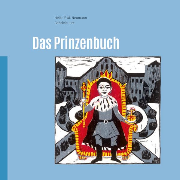 Das Prinzenbuch: Märchenhafte Geschichten Fairy Tales & Legends