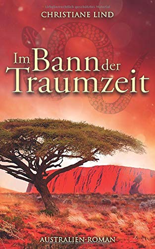 Im Bann der Traumzeit: Australien-Roman Contemporary literature