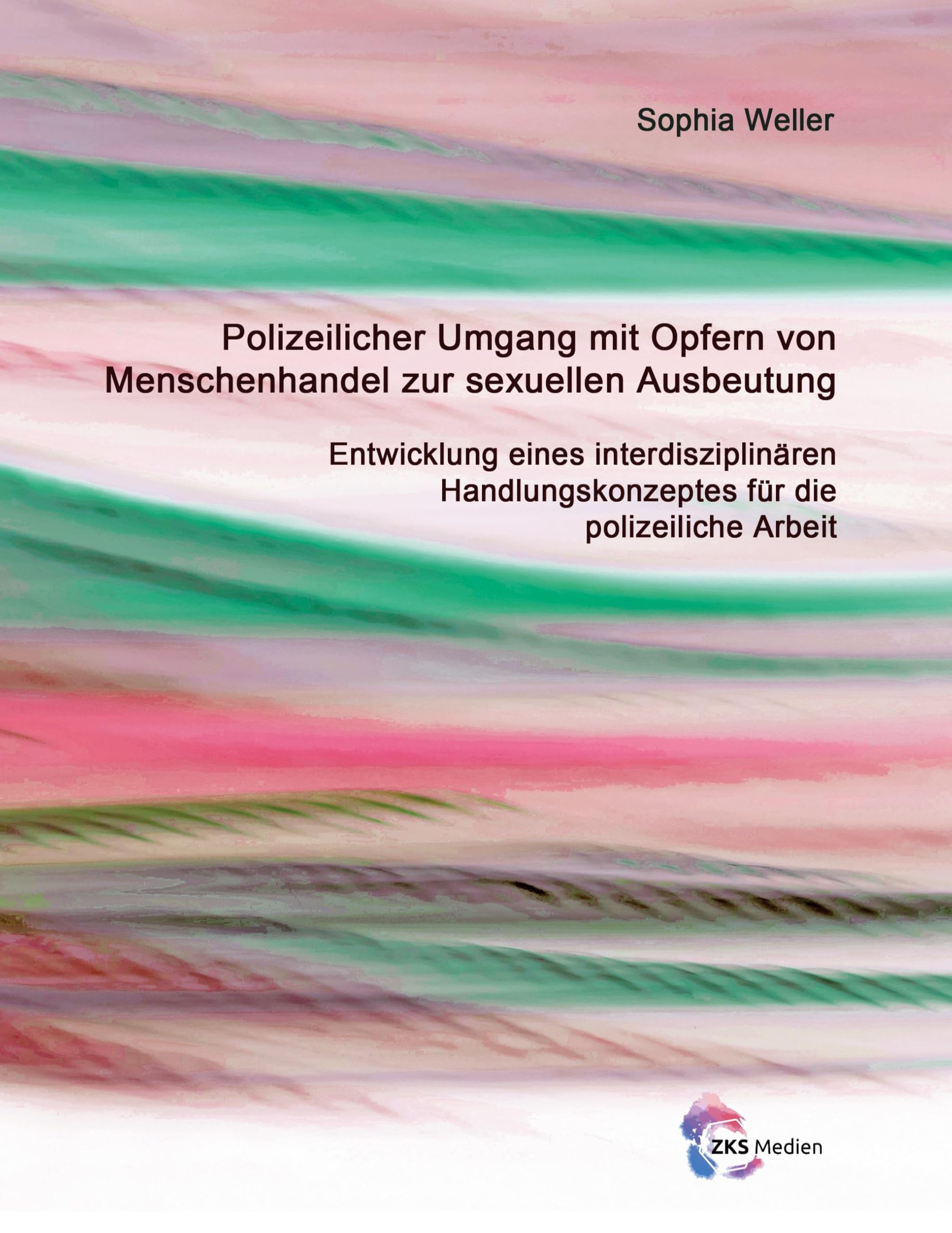 Polizeilicher Umgang mit Opfern von Menschenhandel zur sexuellen Ausbeutung Law