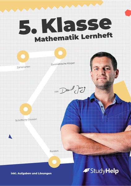 5. Klasse Mathematik Lernheft: StudyHelp und Daniel Jung (Mathe Unter-/Mittelstufe mit Daniel Jung: inkl. Lernvideos) Mathematics