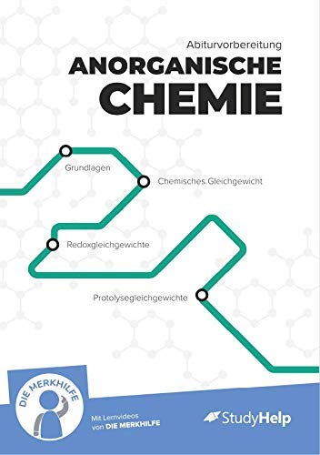 Abiturvorbereitung anorganische Chemie: StudyHelp und DIE MERKHILFE Study Guides