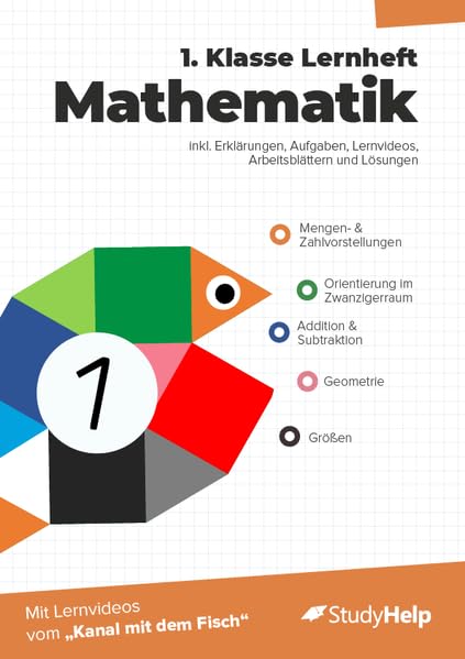 1. Klasse Mathematik Lernheft mit Lernvideos von "Kanal mit dem Fisch": inkl. weiteren Arbeitsblättern und interaktivem Übungsmaterial (Mathe für die ... Lernvideos und digitalen Zusatzmaterialien) Study Guides