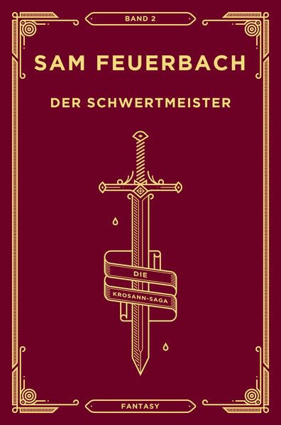 Der Schwertmeister: Band 2 der Krosann-Saga (Gebundene Ausgabe) (Die Krosann Saga) Historical Fiction