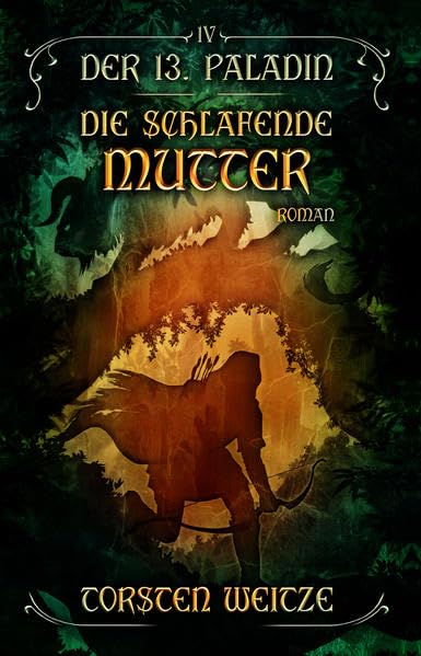 Product Image: Die Schlafende Mutter: Der 13.Paladin: Band IV