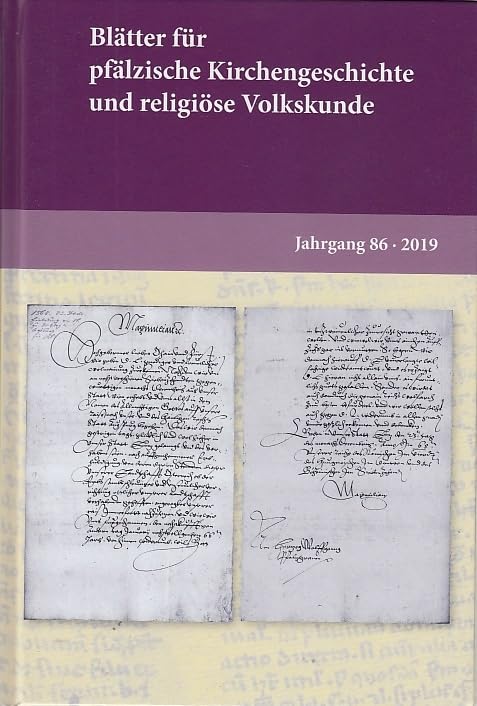 Blätter für pfälzische Kirchengeschichte und religiöse Volkskunde; 86. Jahrgang (2019) Books