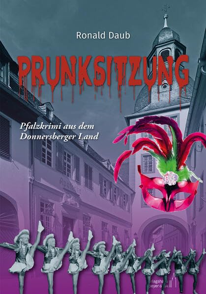 Prunksitzung: Pfalzkrimi aus dem Donnersberger Land book