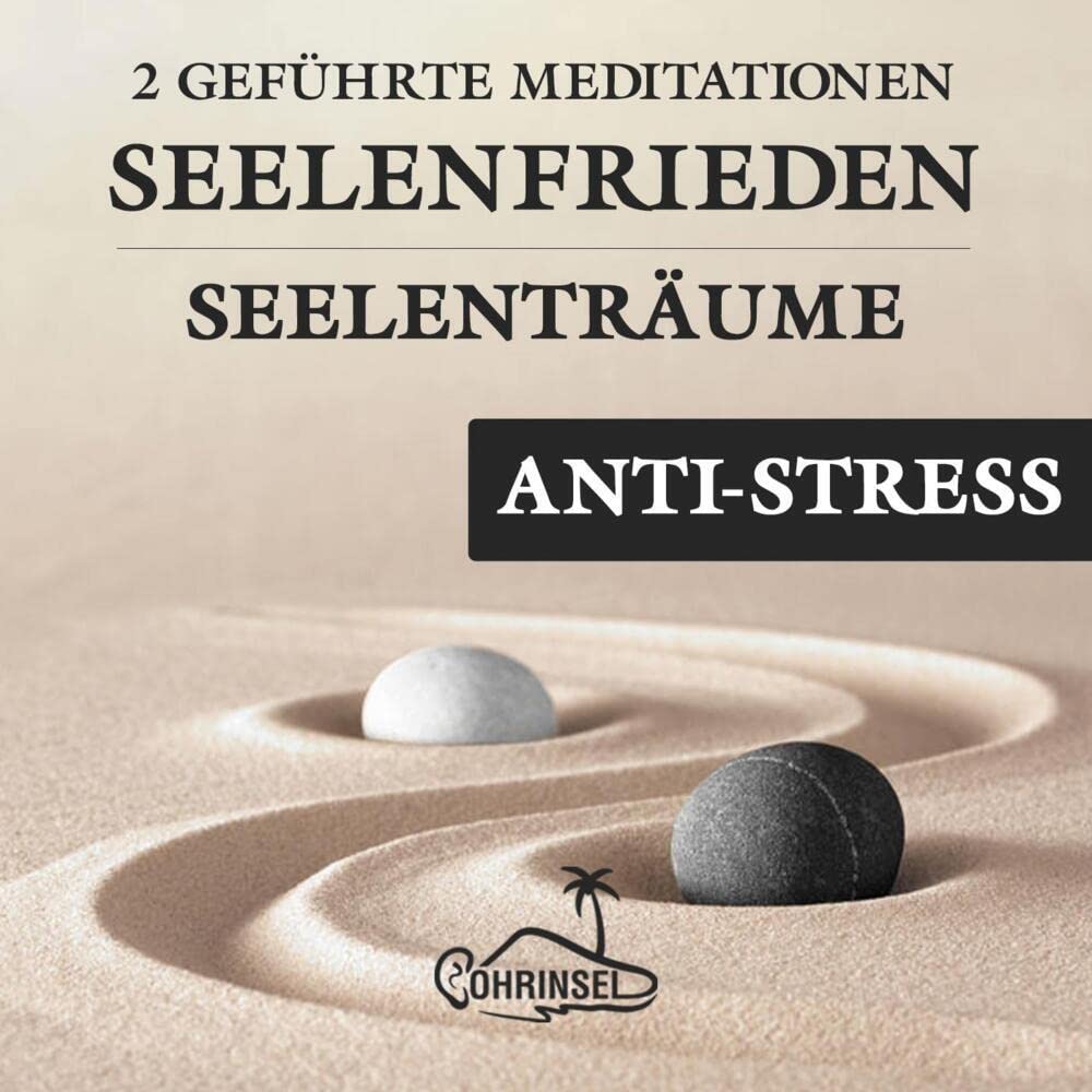 Seelenfrieden - 2 Geführte Meditationen gegen Stress Health, Nutrition & Fitness