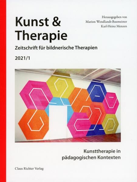 Kunsttherapie in pädagogischen Kontexten (Kunst & Therapie: Zeitschrift für bildnerische Therapien) Film, Art & Culture