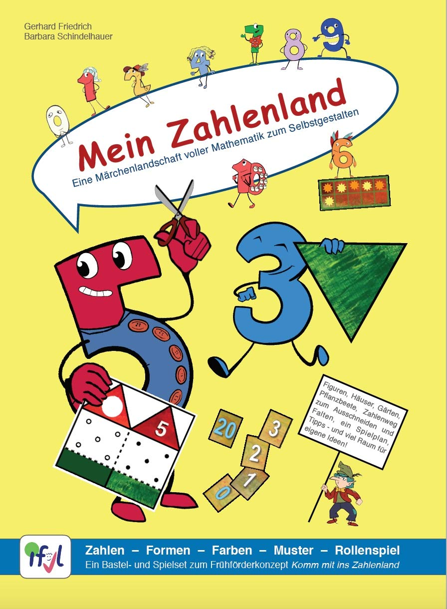 Mein Zahlenland - Eine Märchenlandschaft voller Mathematik zum Selbstgestalten: Bastelbögen und Spielset zum Frühförderkonzept Komm mit ins Zahlenland in 3D book