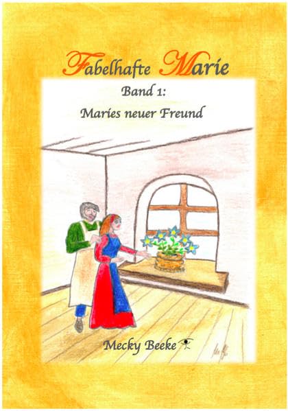 Fabelhafte Marie: Band 1 Maries neuer Freund book