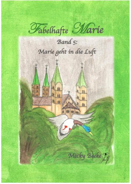 Fabelhafte Marie: Band 5 Marie geht in die Luft Fiction