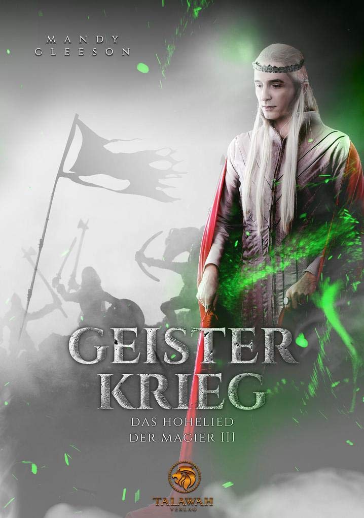Geisterkrieg: Das Hohelied der Magier 3 Historical Fiction