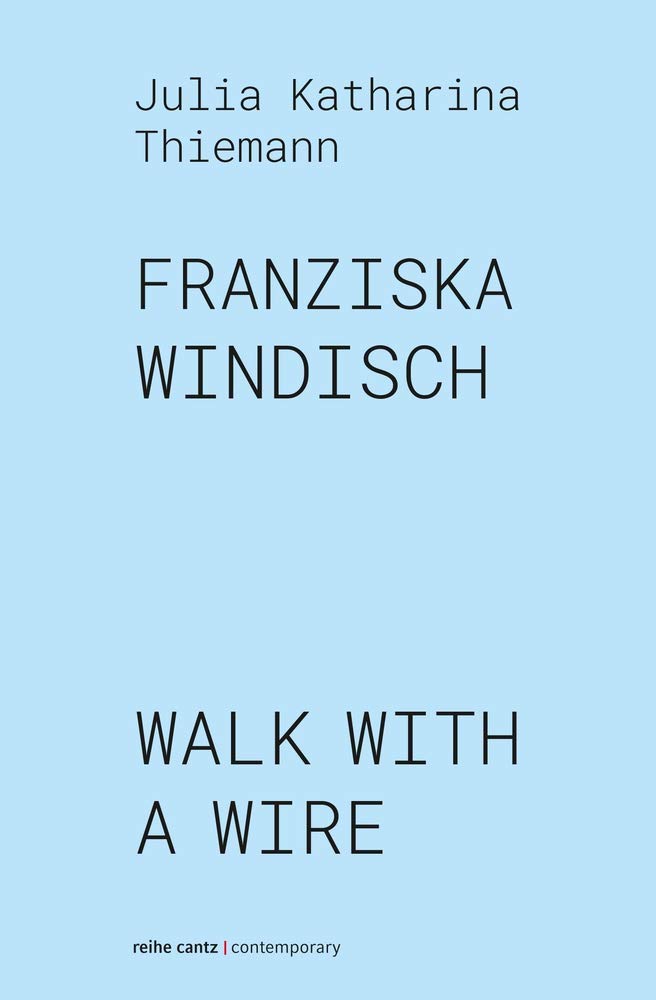Franziska Windisch – Walk with a wire Film, Art & Culture