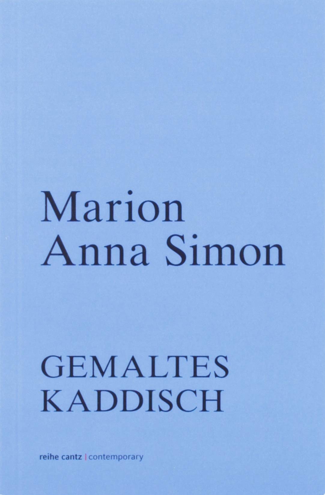 Marion Anna Simon: Gemaltes Kaddisch Film, Art & Culture