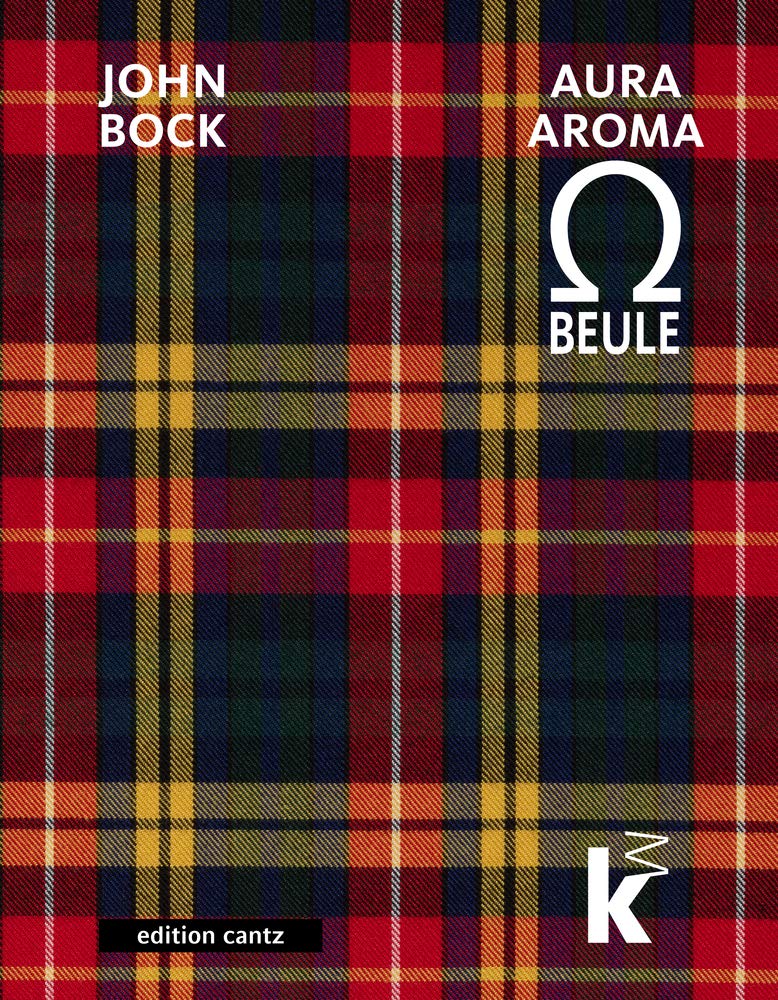 John Bock – Auraaroma-Ω-Beule book