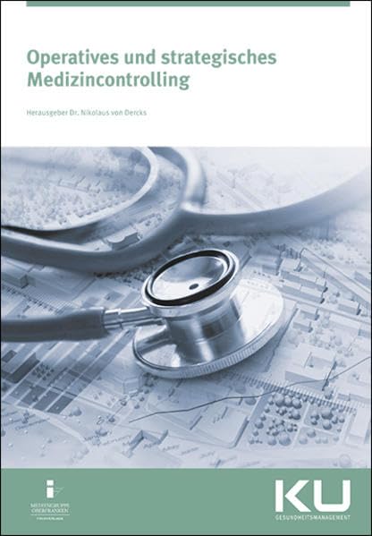Operatives und strategisches Medizincontrolling Medicine