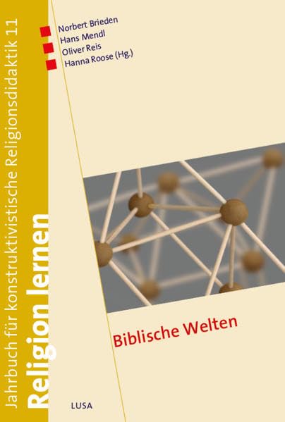 Biblische Welten (Religion lernen. Jahrbuch für konstruktivistische Religionsdidaktik) Religion & Esotericism