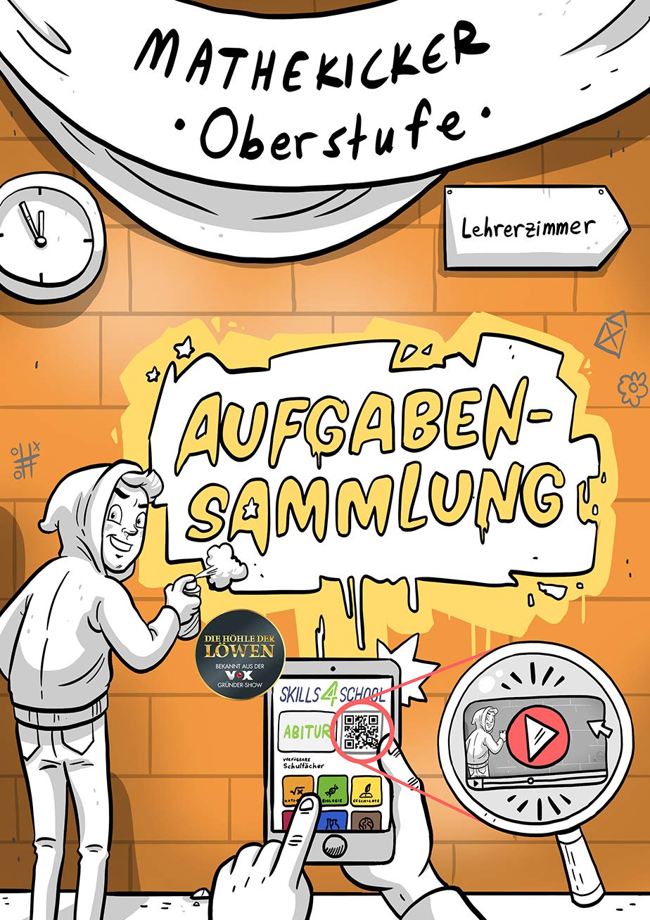 Mathekicker Aufgabensammlung Oberstufe inkl. Lösungen: Flipedu - Mathekicker- Aufgaben Study Guides