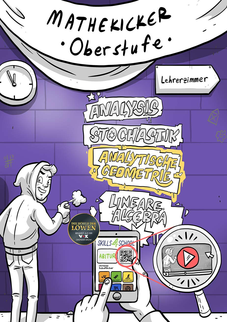 Mathekicker Lernheft Analytische Geometrie: Abiturvorbereitung inkl. Lernvideos und Lernapp: Flipedu- Mathekicker Analytische Geometrie Study Guides