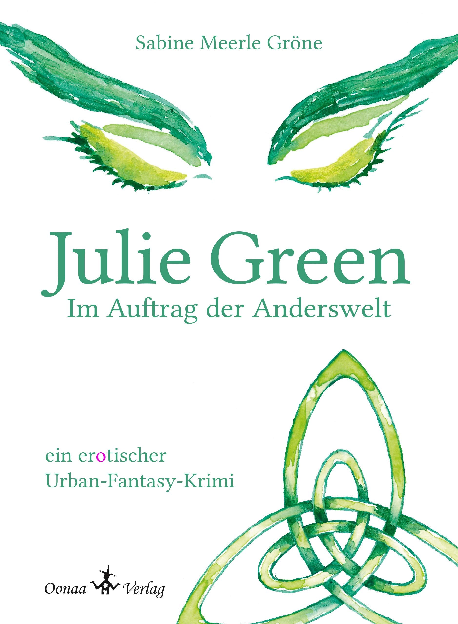 Julie Green - Im Auftrag der Anderswelt Contemporary literature