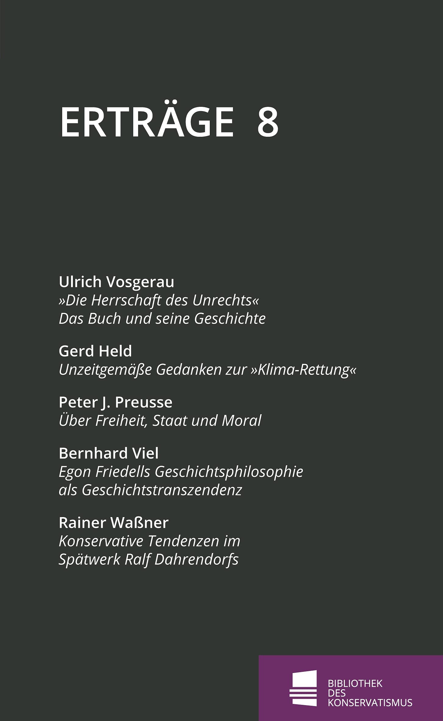 Erträge: Schriftenreihe der Bibliothek des Konservatismus, Band 8 Books