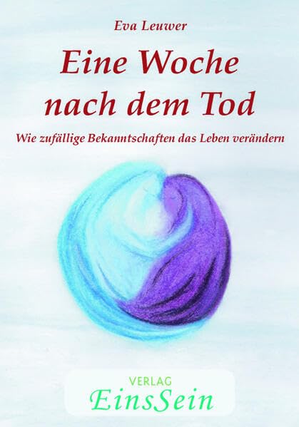 Eine Woche nach dem Tod: Wie zufällige Bekanntschaften das Leben verändern Contemporary literature