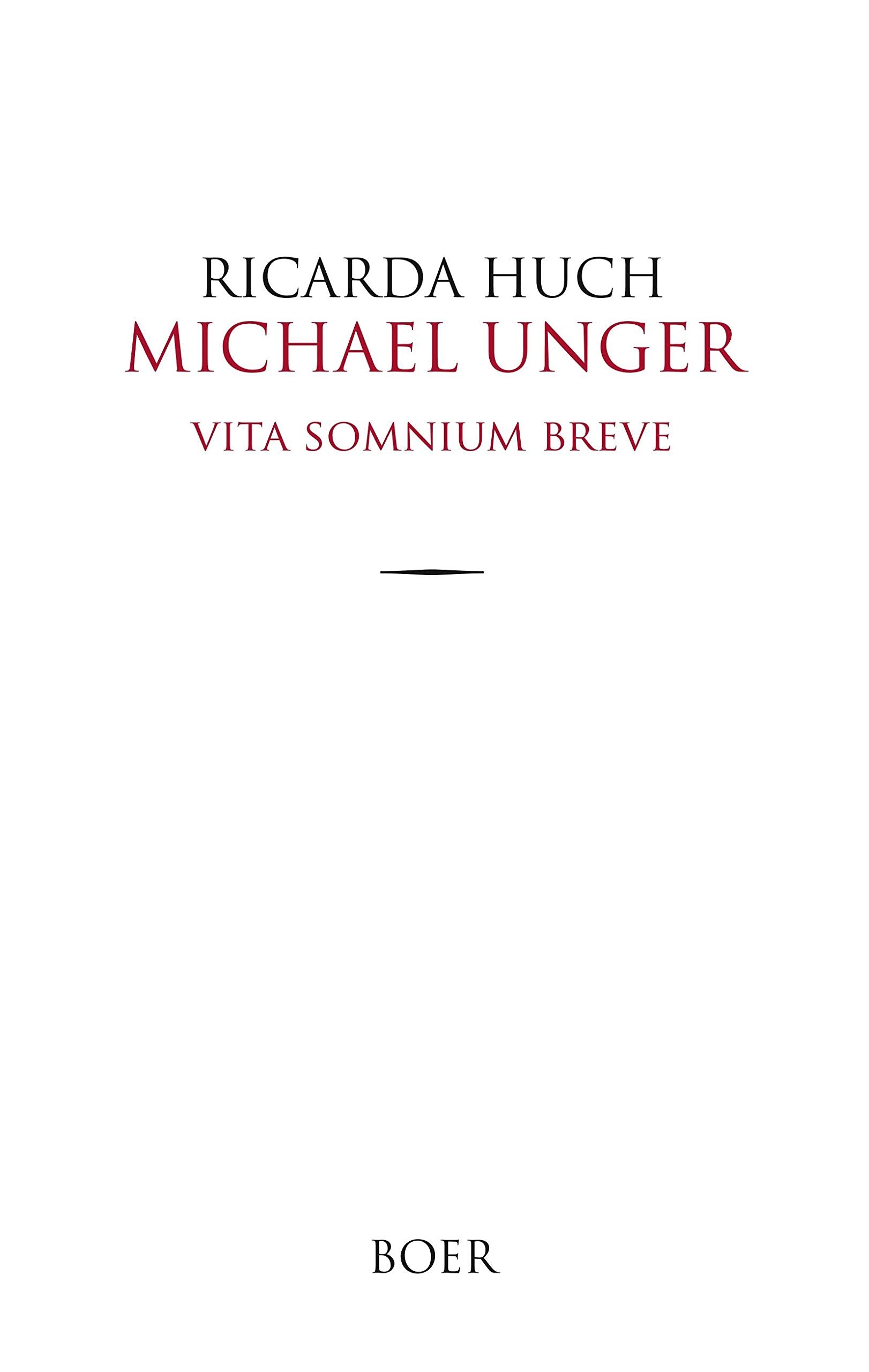 Michael Unger: Vita somnium breve Classics
