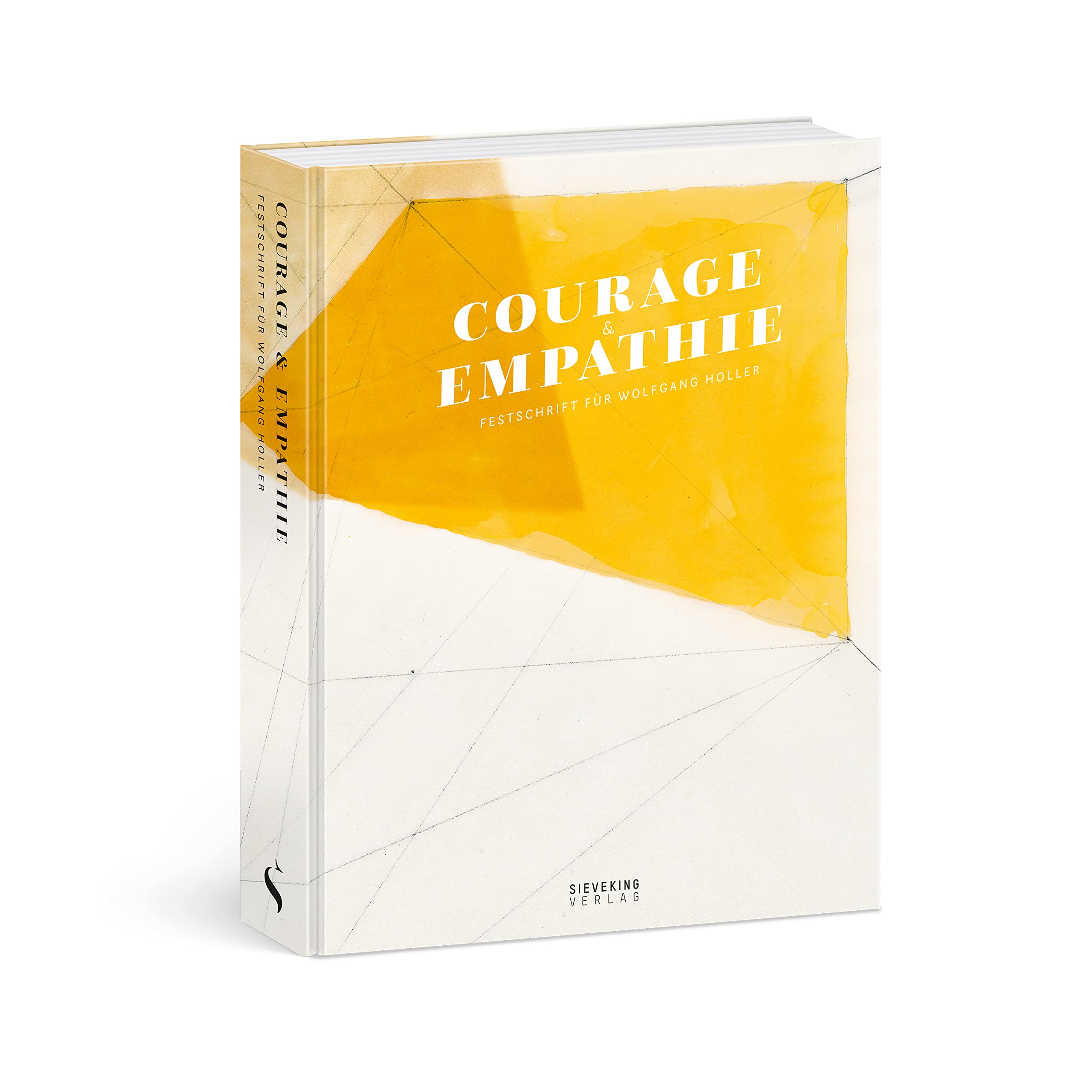Courage und Empathie: Festschrift für Wolfgang Holler Film, Art & Culture