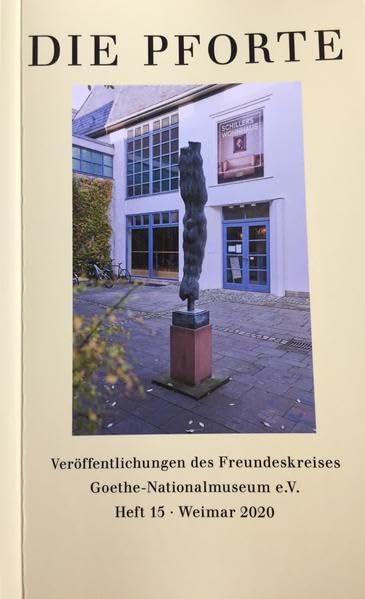 Die Pforte Heft 15: Veröffentlichungen d. Freundeskreises Goethe-Nationalmuseum e.V.; Heft 15 Contemporary literature