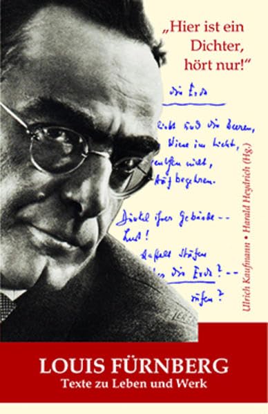 Louis Fürnberg - Texte zu Leben und Werk: "Hier ist ein Dichter, hört nur!"; PALMBAUM Texte. Kulturgeschichte Bd. 45 Contemporary literature