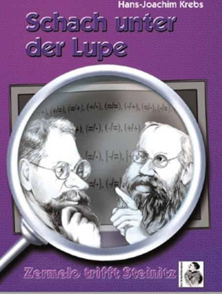 Schach unter der Lupe: Zermelo trifft Steinitz Leisure, Home & Garden