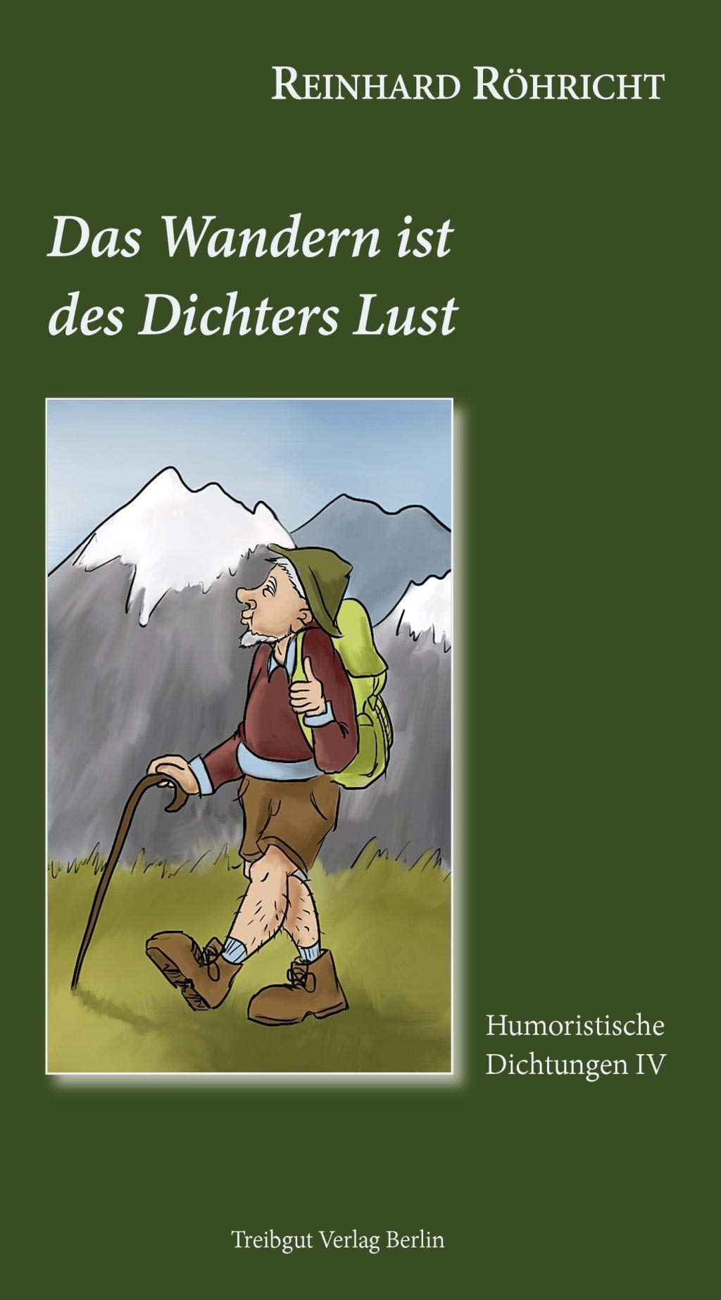 Das Wandern ist des Dichters Lust book