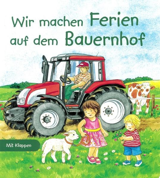 Wir machen Ferien auf dem Bauernhof Children's books