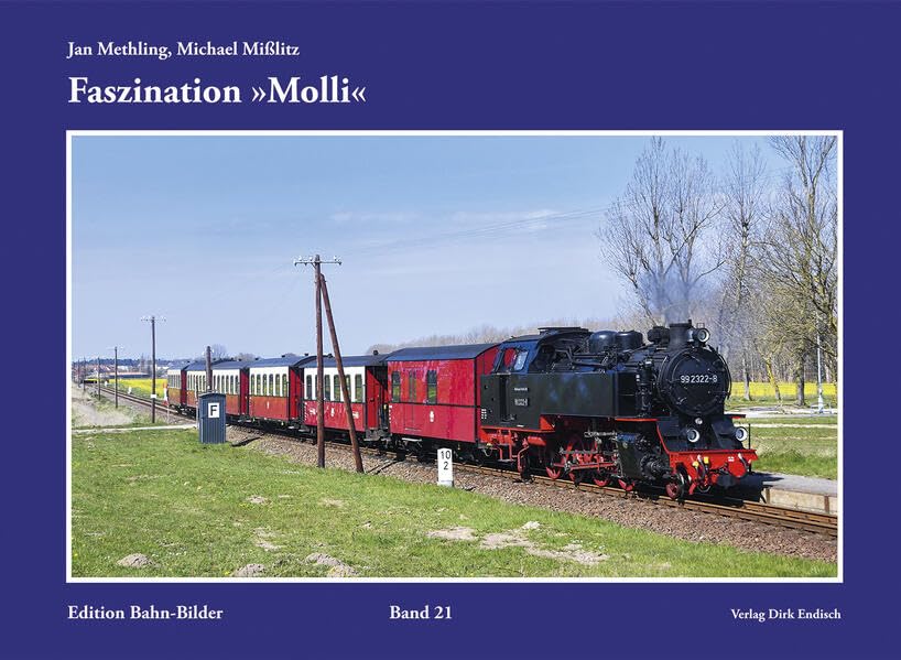 Faszination "Molli": Edition Bahn-Bilder, Band 21 Reference Books
