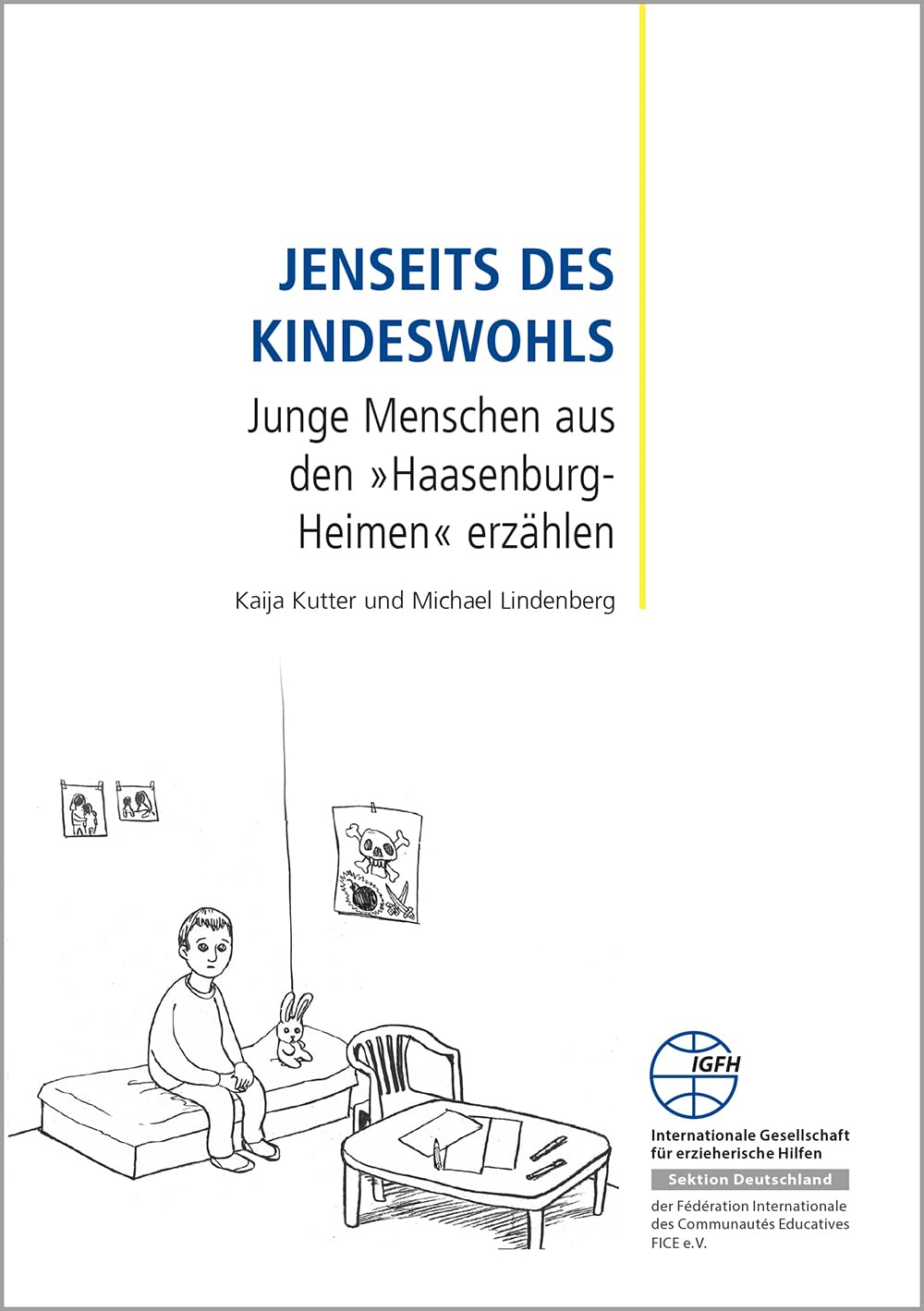 Jenseits des Kindeswohls: Junge Menschen aus den Haasenburg-Heimen erzählen Children's books
