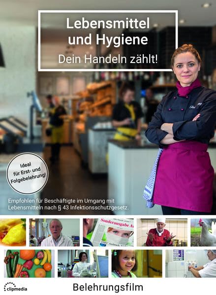 Lebensmittel und Hygiene Dein Handeln zählt: Empfohlen für Beschäftigte im Umgang mit Lebensmitteln nach § 43 Infektionsschutzgesetz. book