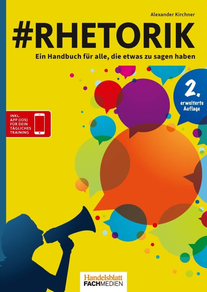#Rhetorik 2. Auflage: Ein Handbuch für alle, die etwas zu sagen haben Law