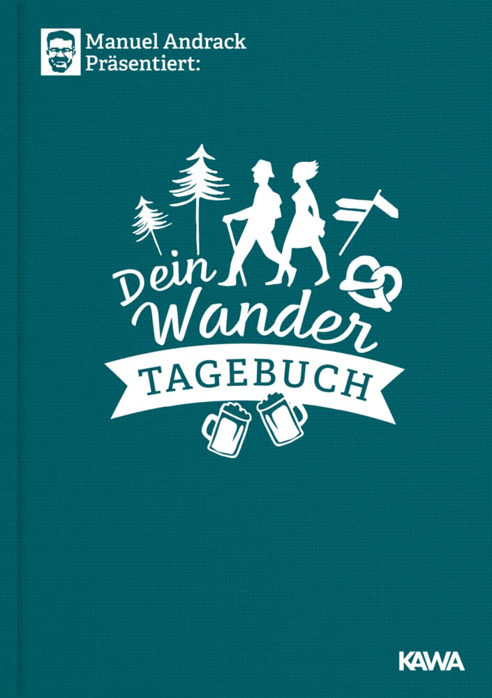 Manuel Andrack präsentiert: Dein Wandertagebuch Essays & Short Stories
