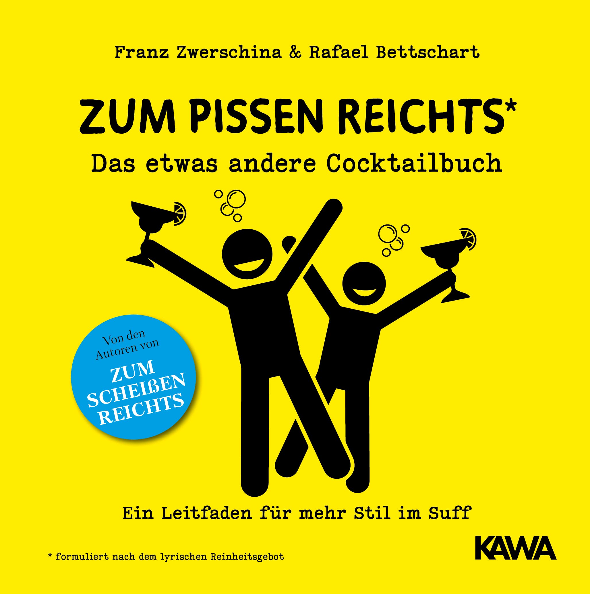 Zum Pissen reichts: Das etwas andere Cocktailbuch (Es reicht!, Band 2) Humour & Satire