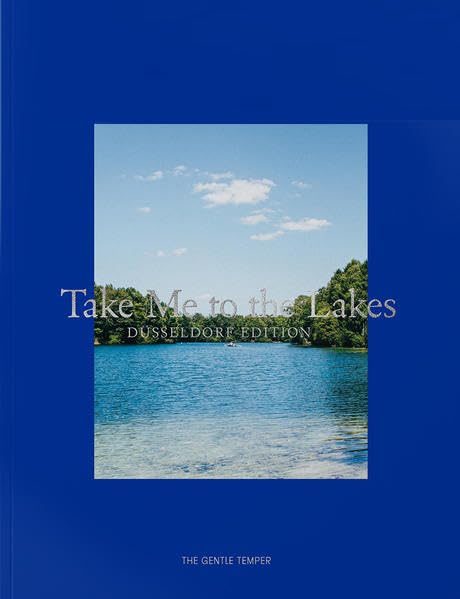 Take Me to the Lakes - Düsseldorf Edition Leisure, Home & Garden