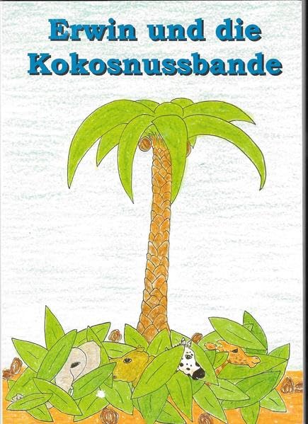Erwin und die Kokosnussbande Children's books