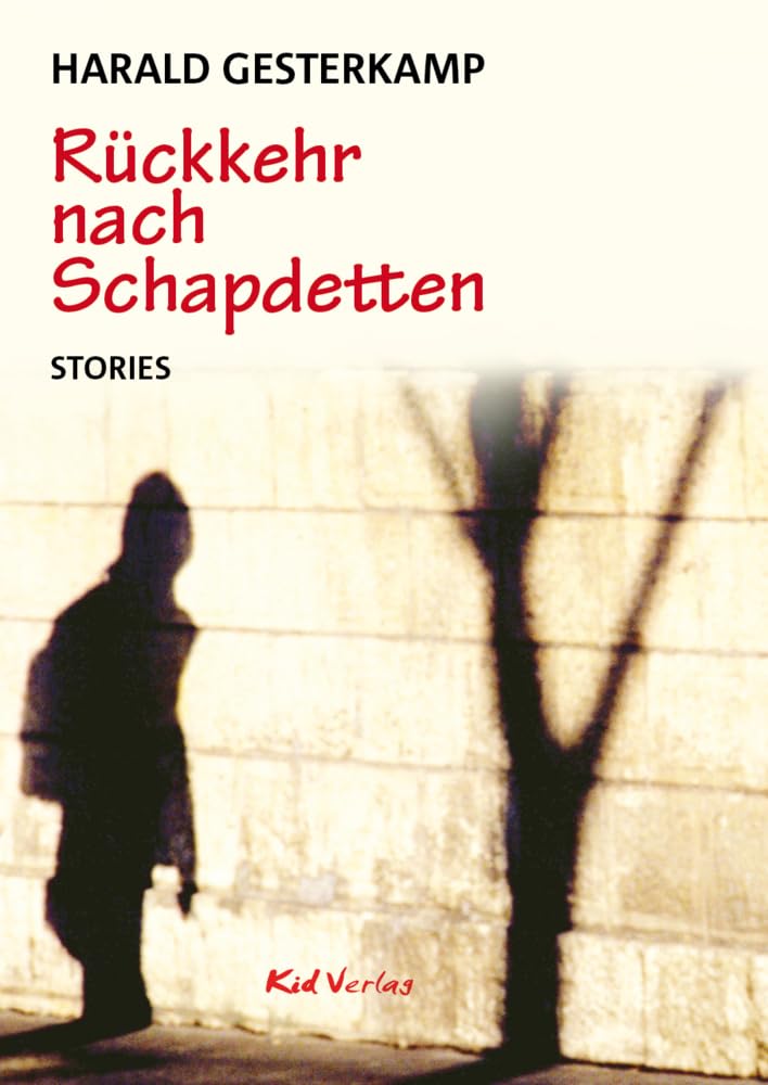 Rückkehr nach Schapdetten Contemporary literature