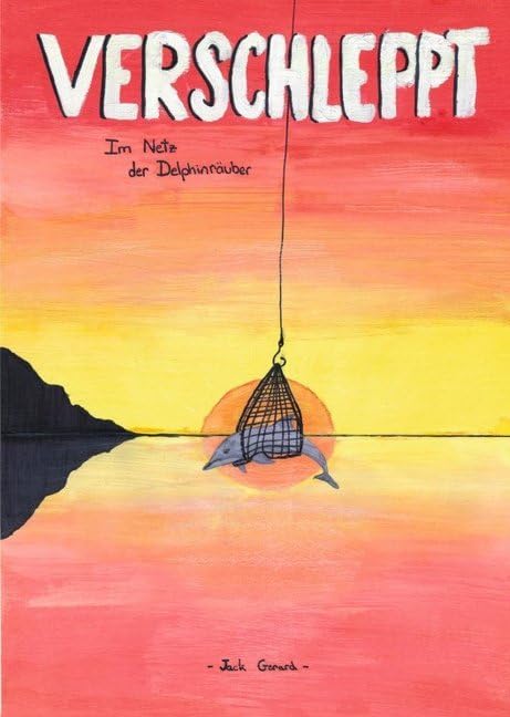 Verschleppt: Im Netz der Delphinräuber (Books on Demand im Kid Verlag) Contemporary literature