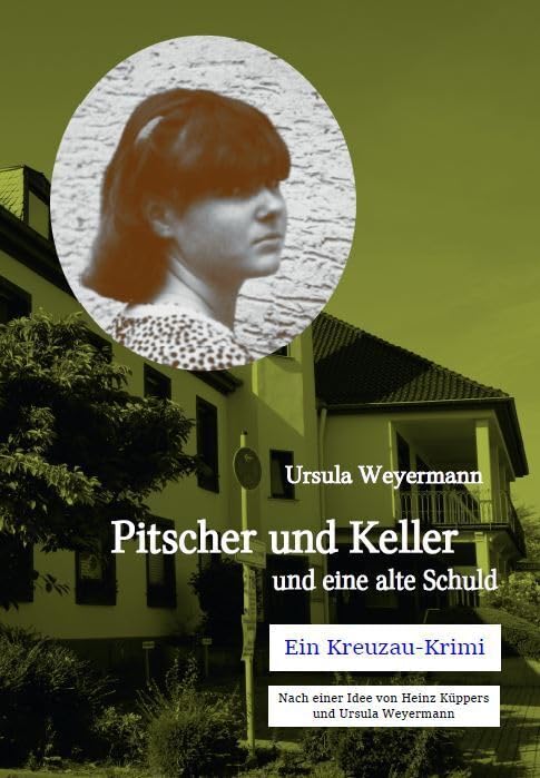 Pitscher und Keller und eine alte Schuld Contemporary literature