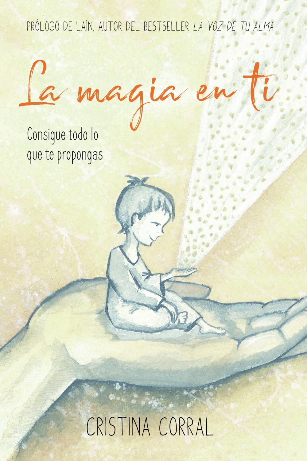 La MAGIA en ti: Consigue todo lo que te propongas book