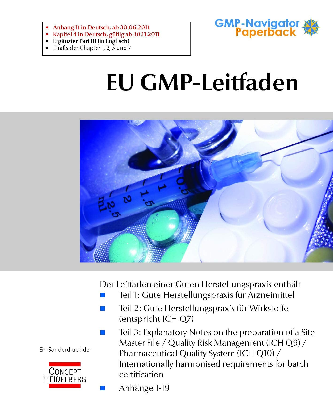 EU GMP-Leitfaden: inkl. Annexe 1-19 Medicine