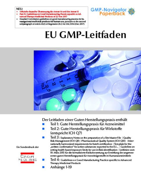 EU GMP-Leitfaden: inkl. Annexe 1-19 Medicine