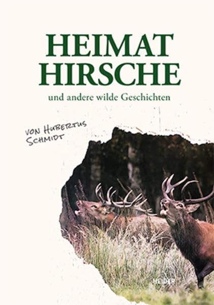 Product Image: Heimathirsche und andere wilde Geschichten