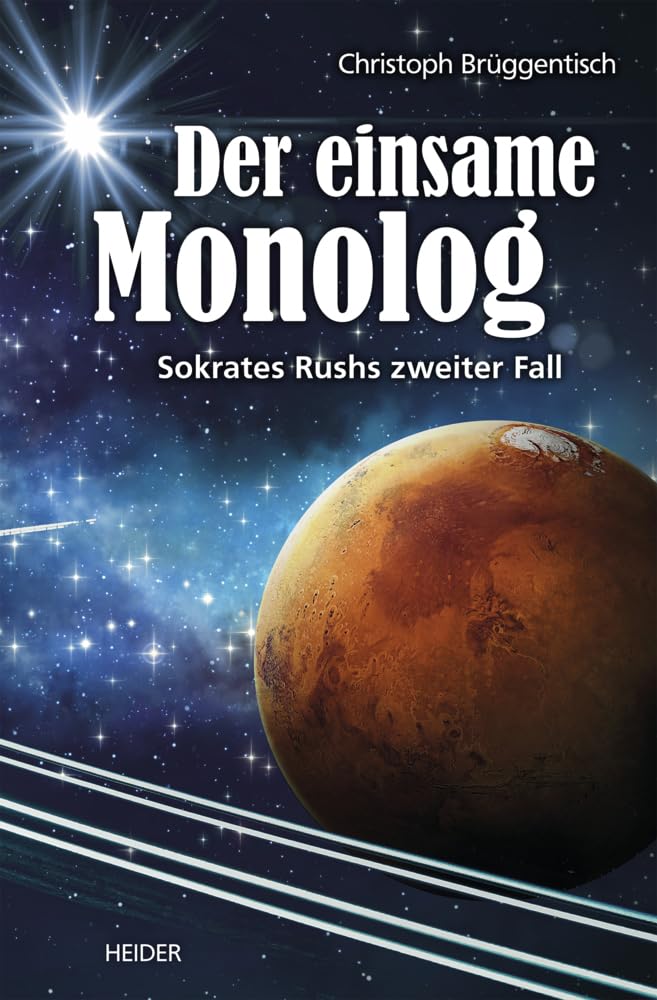 Der einsame Monolog: Sokrates Rushs zweiter Fall Contemporary literature