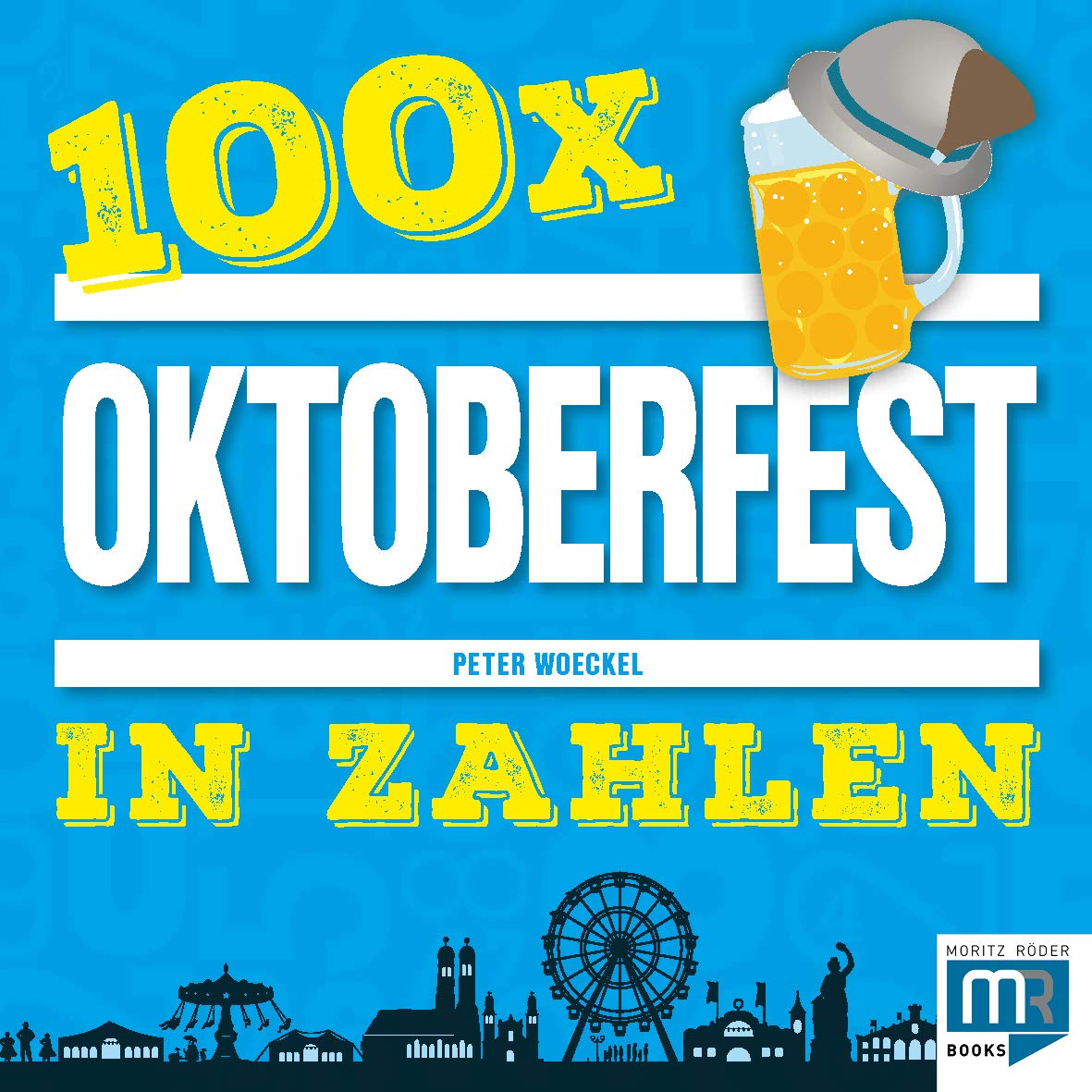 100 x - Oktoberfest in Zahlen book